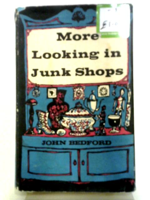 More Looking In Junk Shops.