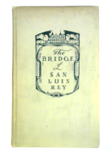 The Bridge of San Luis Rey 