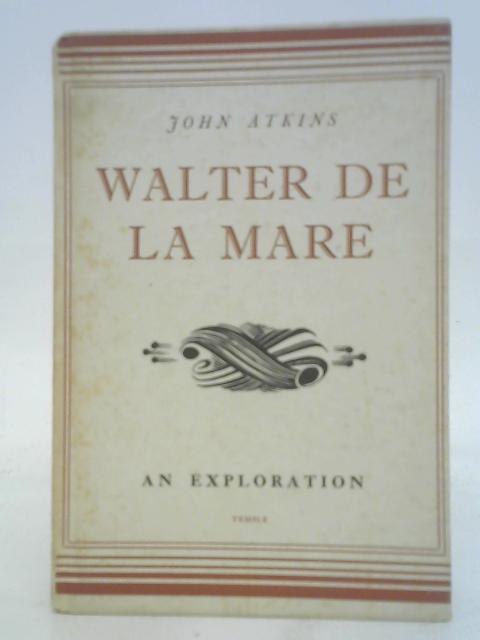 Walter De La Mare An Exploration