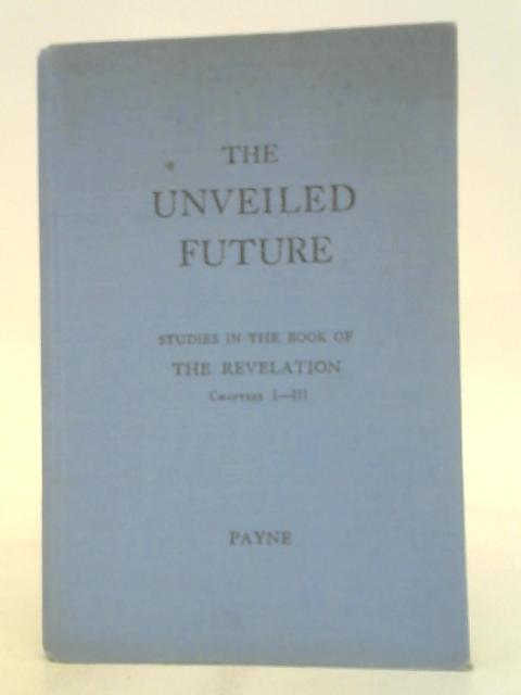 The Unveiled Future