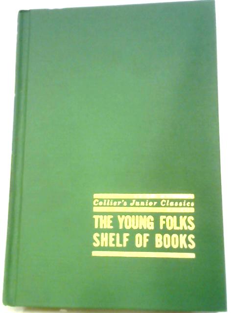 Collier's Junior Classics: The Young Folks Shelf of Books Vol. 3, Magic in the Air