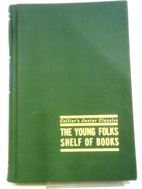 Collier's Junior Classics. The Young Folks Shelf of Books. Call of Adventure. Volume 9 Only!