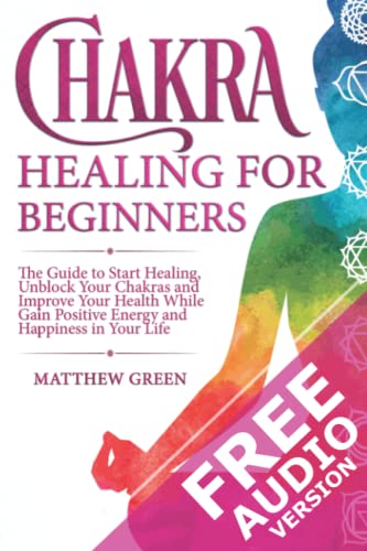 Chakra Healing for Beginners