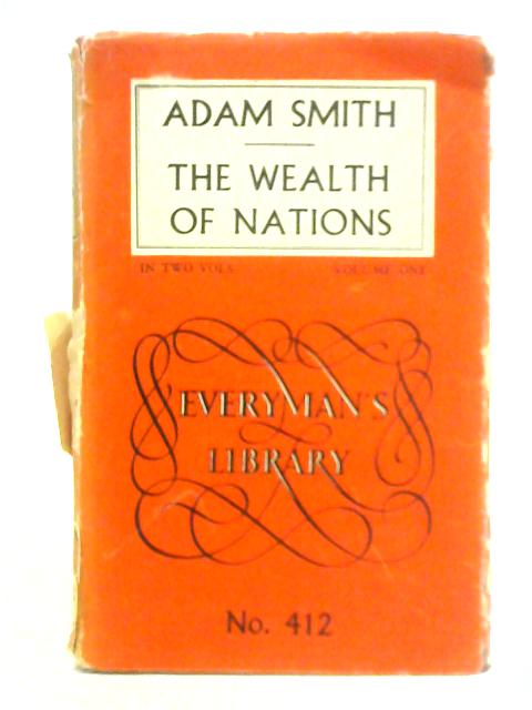 The Wealth of Nations - Vol.I