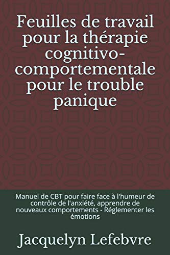 Feuilles de travail pour la thérapie cognitivo-comportementale pour le trouble panique