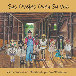 Sus Ovejas Oyen Su Voz