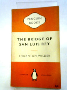 The Bridge of San Luis Rey 
