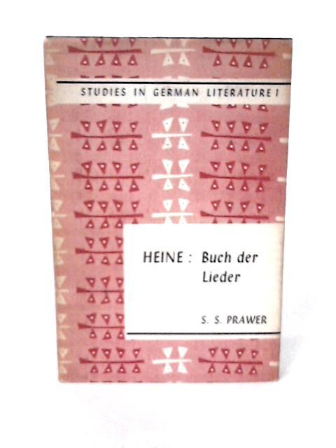 Heine : Buch der Lieder (Studies in German literature)