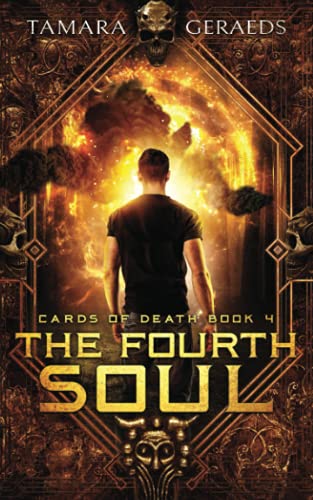 The Fourth Soul: (Cards of Death book 4)