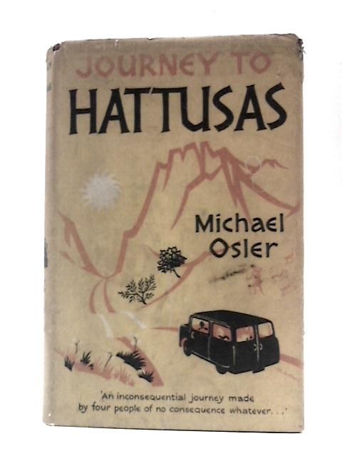 Journey to Hattusas