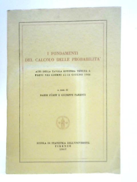 I Fondamenti Del Calcolo Delle Probabilita'