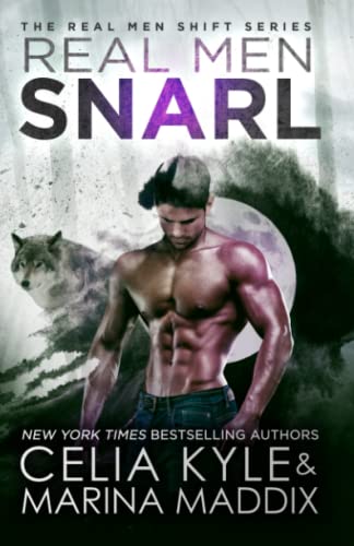 Real Men Snarl (Real Men Shift)
