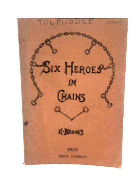 Six Heroes in Chains