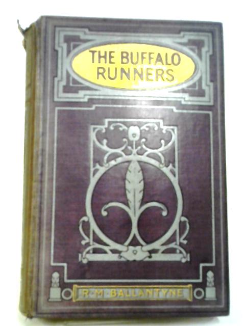 The Buffalo Runners: A Tale of the Red River Plains