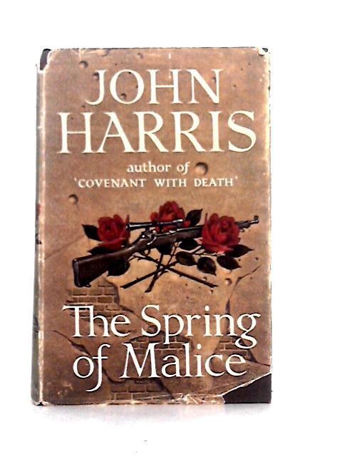 The Spring of Malice