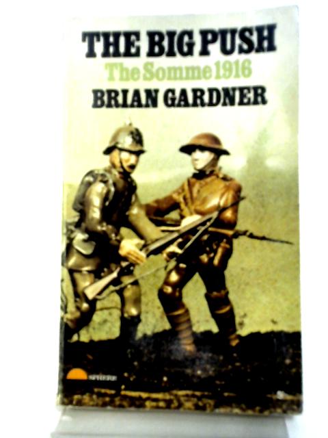 The Big Push: The Somme 1916