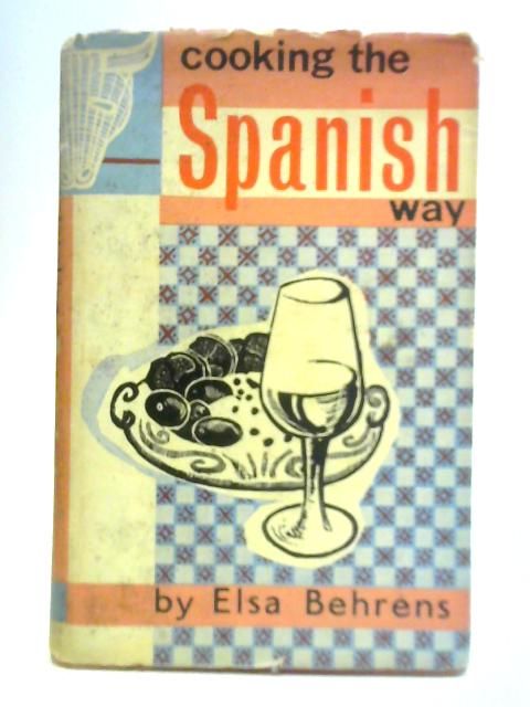 Cooking: The Spanish Way