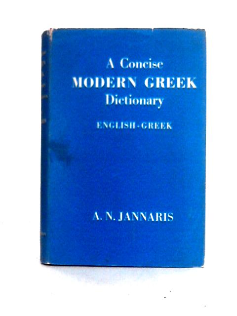 A Concise Modern Greek Dictionary: English - Greek