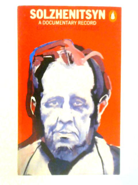 Solzhenitsyn: A Documentary Record