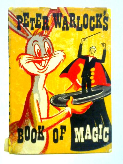 Peter Warlock's Book of Magic