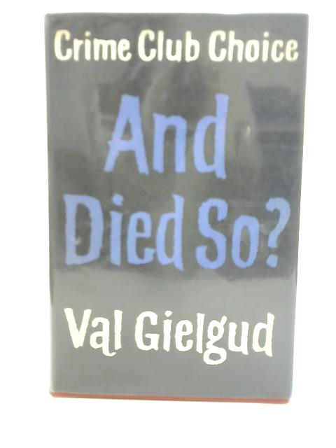 And Died So?