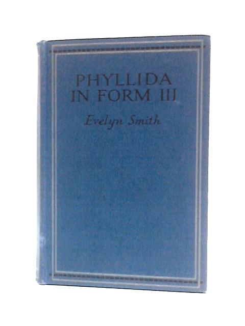 Phyllida in Form III