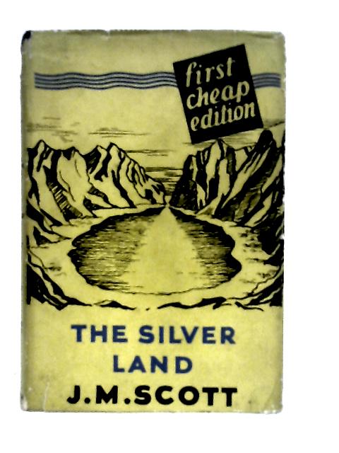 The Silver Land