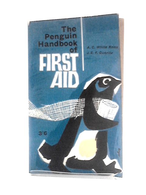 The Penguin Handbook Of First Aid & Home Nursing