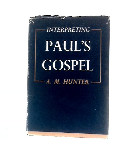 Interpreting Paul's Gospel