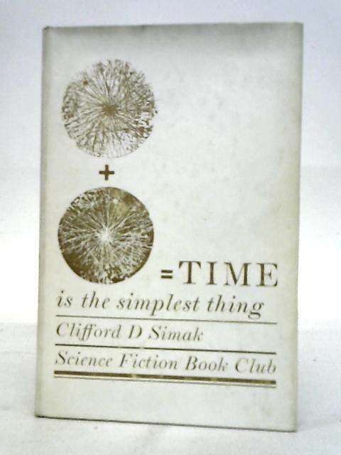 Time is the Simplest Thing