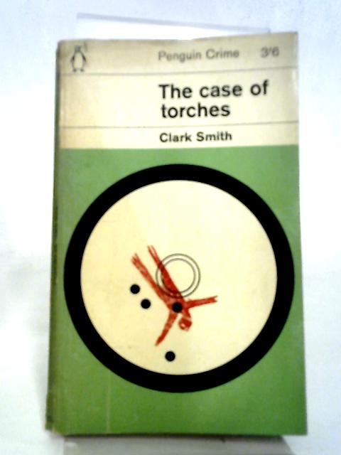 The Case of Torches (Penguin Books. no. 1710.)