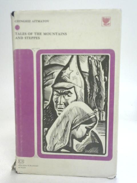 Tales of The Mountains and Steppes