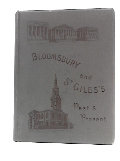 Bloomsbury and St.Giles Past and Present