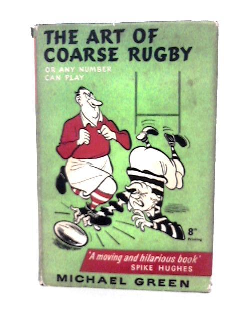 The Art of Coarse Rugby