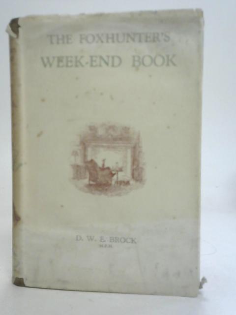 The Fox-Hunter's Week-End Book