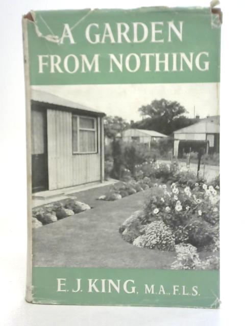A Garden From Nothing