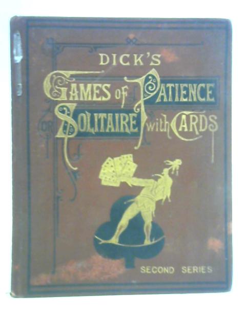 Dick's Games of Patience