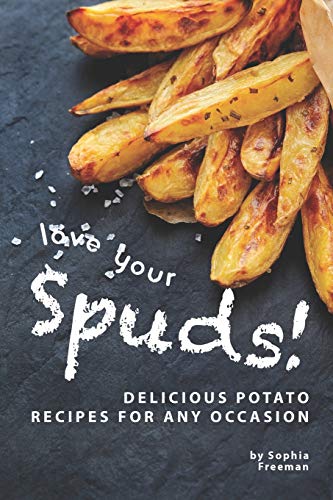 Love Your Spuds!