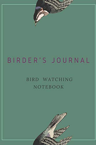 Birder's Journal - Bird Watching Notebook