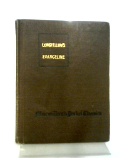 Evangeline. A Tale Of Acadie.