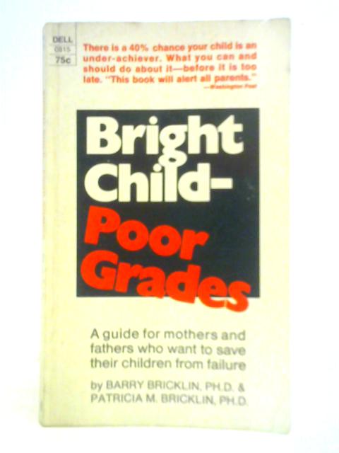 Bright Child, Poor Grades