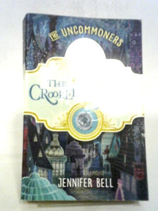 The Crooked Sixpence (The Uncommoners, 1) 