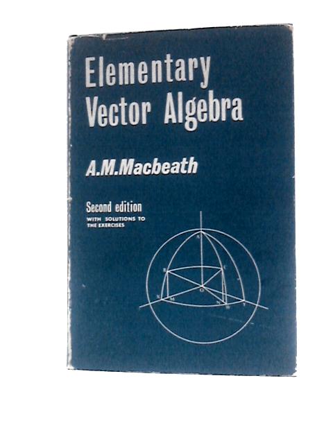 Elementary Vector Algebra