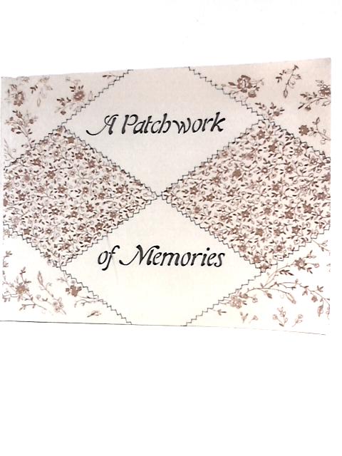 A Patchwork of Memories