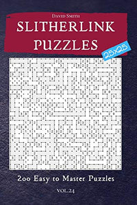 Slitherlink Puzzles - 200 Easy to Master Puzzles 25x25 vol.24 