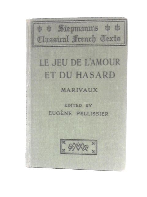Le Jeu De L'Amour et Du Hasard