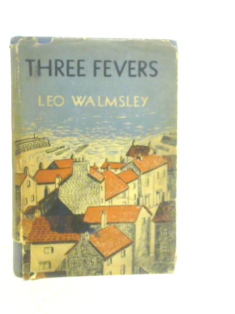 Three Fevers