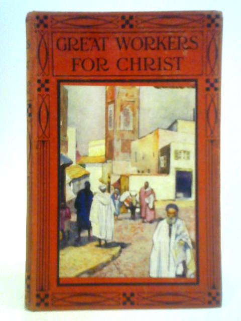 Great Workers for Christ