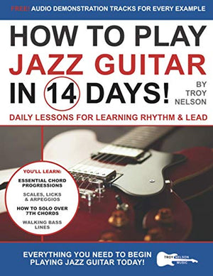 How to Play Jazz Guitar in 14 Days