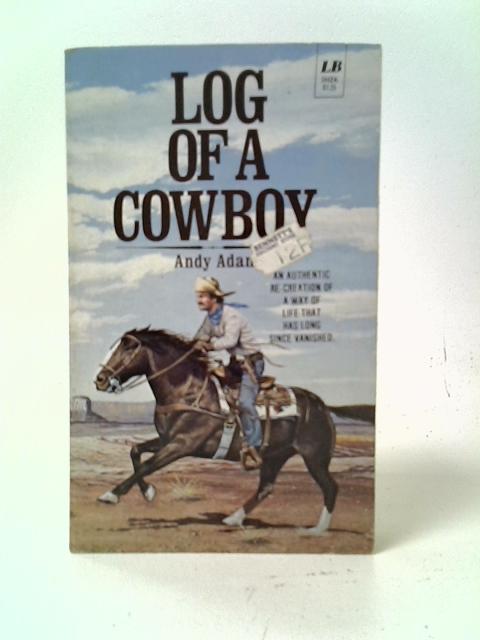 The Log of a Cowboy